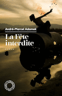 Fête interdite (La) [nouvelle édition]